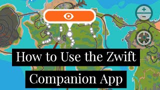 How to use the Zwift Companion App [upl. by Portwine270]