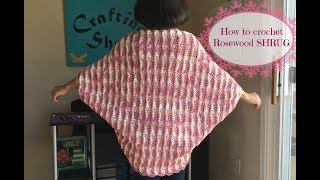 How to crochet Rosewood SHRUG [upl. by Georgie538]