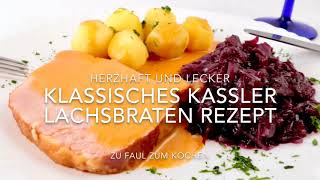 Klassisches Kassler Lachsbraten Rezept [upl. by Atirahs721]