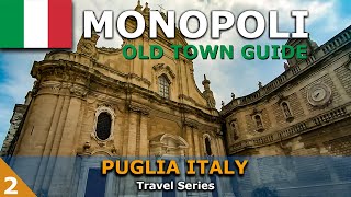 Monopoli Puglia  Old Town Walking Guide [upl. by Lat819]