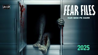 2025  Fear Files  फियर फाइल्स  एक बड़ी गलती  New Horror Episode  डर की सच्ची तस्वीरें horror [upl. by Enitsirk]