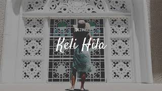 Dezine  Keli Hila Audio [upl. by Anekahs]