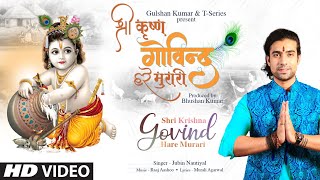 Jubin Nautiyal Shri Krishna Govind Hare Murari  Raaj Aashoo Murali A  Bhushan Kumar  TSeries [upl. by Dempsey]