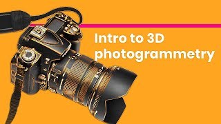 Intro To Photogrammetry [upl. by Odyssey]