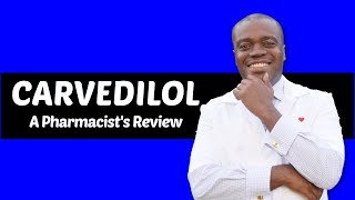 Carvedilol Side Effects  Carvedilol Pharmacist Review [upl. by Aan]