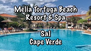 Melia Tortuga Beach Resort amp Spa  Sal  Cape Verde [upl. by Dnalrag]