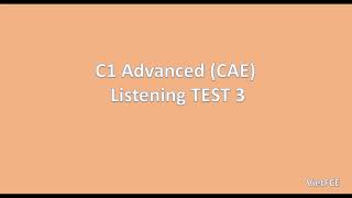 C1 Advanced CAE Listening Test 3 with answers [upl. by Christiansen]