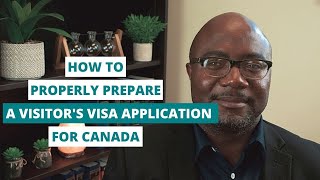 How to properly prepare a visitors visa application for Canada [upl. by Alex71]