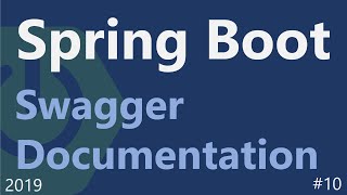 Spring Boot  Tutorial 10 Swagger Documentation [upl. by Sivart]