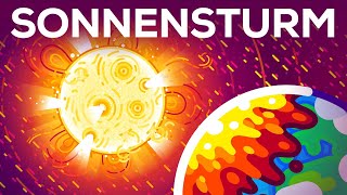 Wie Sonnenstürme unsere Zivilisation zerstören könnten [upl. by Ahsrat]