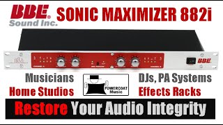 BBE Sonic Maximizer 882i Why and How I Use It [upl. by Marquita]