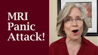 MRI Panic Attack 5 Tips to Help Ease Anxiety [upl. by Lleder]