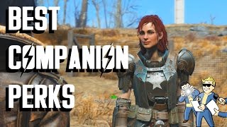 Fallout 4  Best Companion Perks [upl. by Jola]