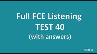 Full B2 First FCE Listening Test 40 [upl. by Eidnyl71]