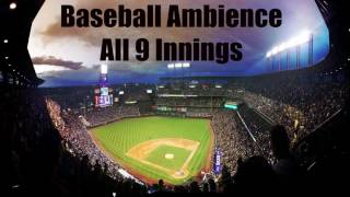 Baseball Ambience  All 9 Innings [upl. by Neram]