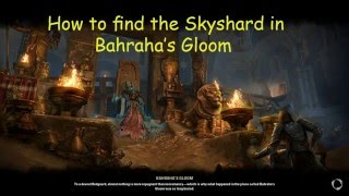 Bahrahas Gloom Skyshard Location  Elder Scrolls Online [upl. by Groome109]