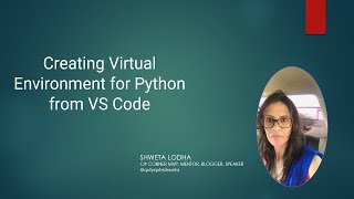 Creating Virtual Environment for Python from VS Code [upl. by Dranoel]