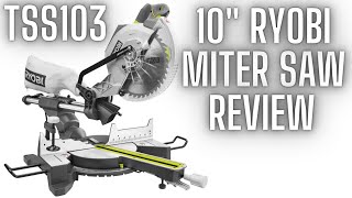 10quot Ryobi Sliding Compound Miter Saw Review  Cuts Bone TSS103 [upl. by Iffar404]