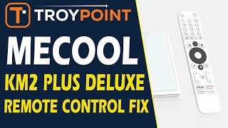 MECOOL KM2 PLUS Deluxe Remote Control Fix [upl. by Ahser]