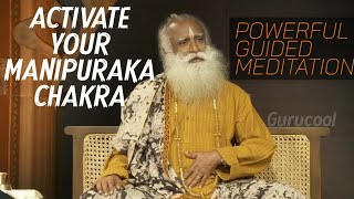 Mantra to Activate Manipuraka Chakra  Guided meditation by Sadhguru  Gurucool [upl. by Okiek702]