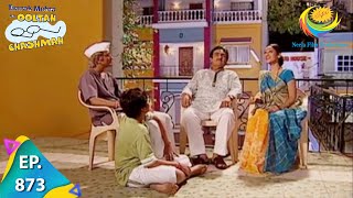 Taarak Mehta Ka Ooltah Chashmah  Episode 873  Full Episode [upl. by Maite]