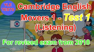 2018 Movers Listening Test 1  Cambridge English 1 With Answers  Young Learners Tests [upl. by Eneryc]