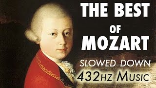 The Best Of Mozart  Slowed Down  432Hz  45 Hours [upl. by Aryek933]