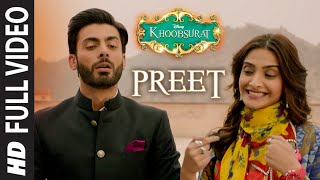 OFFICIAL Preet FULL VIDEO Song  Khoobsurat  Jasleen Royal Sonam Kapoor [upl. by Mordy]