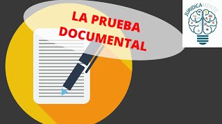 LA PRUEBA DOCUMENTAL [upl. by Jari]