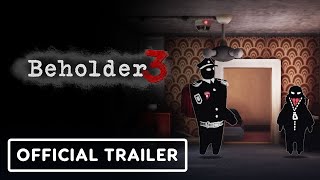 Beholder 3  Official Trailer [upl. by Arhna]