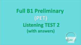 B1 Preliminary PET Listening Test 2 with answers new format [upl. by Nilhtac532]