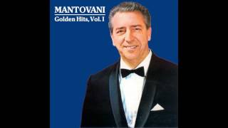 05 Mantovani  Arrivederci Roma  Golden Hits Vol I [upl. by Enelrats]