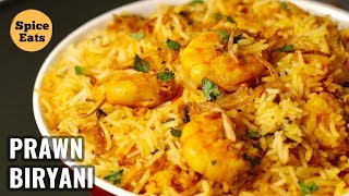 PRAWN BIRYANI RECIPE  SHRIMP BIRYANI  HYDERABADI STYLE PRAWN BIRYANI [upl. by Rentschler]