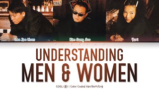 COOL 쿨  Understanding Men amp Women 해석남녀 Color Coded Lyrics HanRomEng [upl. by Ynattib]