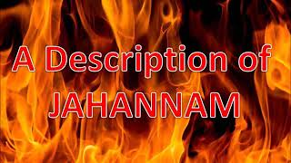 A Description of Jahannam [upl. by Aekan]