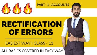 Rectification of errors  All basics  Class 11  Part 1  Accounts [upl. by Eda343]