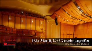 Duke University DSO Concerto Competition [upl. by Amoeji]