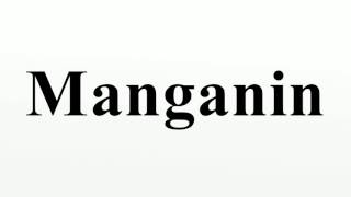 Manganin [upl. by Guillermo]