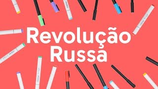 REVOLUÇÃO RUSSA RESUMO  HISTÓRIA  QUER QUE DESENHE [upl. by Barthel]