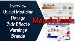 Mecobalamin  Overview  Use of Medicine  Dosage  Side Effects  Warnings [upl. by Laamaj]