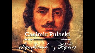 Casimir Pulaski Father of the American Cavalry [upl. by Ballou442]