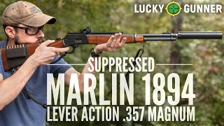 Suppressed Marlin 1894 Lever Action 357 Magnum [upl. by Ylebmik]