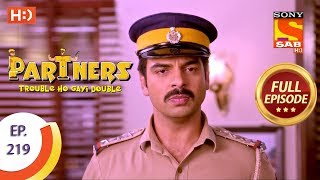 Partners Trouble Ho Gayi Double  Ep 219  Full Episode  28th September 2018 [upl. by Giff272]