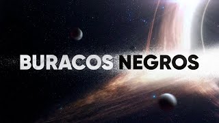 Buracos Negros Explicados [upl. by Eenimod776]