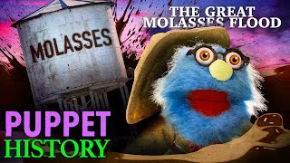 The Great Molasses Flood • Puppet History [upl. by Frodin]