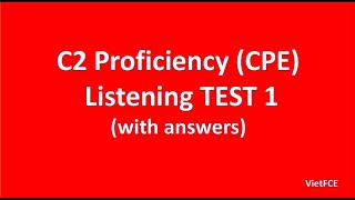 C2 Proficiency CPE Listening Test 1 with answers [upl. by Jezabella]