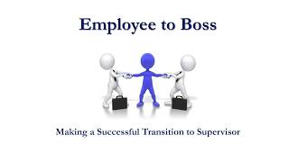 New Supervisor Training Series  Transitioning to Supervisor [upl. by Enitsua]