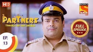 Partners Trouble Ho Gayi Double  Ep 13  Full Episode  14th December 2017 [upl. by Herzen]