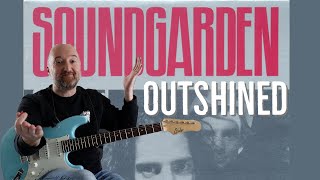 How to Play quotOutshinedquot by Soundgarden  Guitar Lesson [upl. by Ronoel]