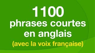 1100 phrases courtes en anglais avec la voix française [upl. by Johns]